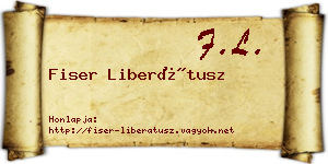 Fiser Liberátusz névjegykártya